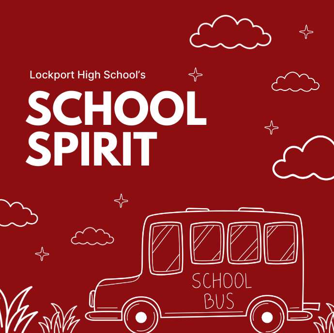 Lockport Has Work To Do: A Reflection on School Spirit